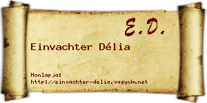 Einvachter Délia névjegykártya